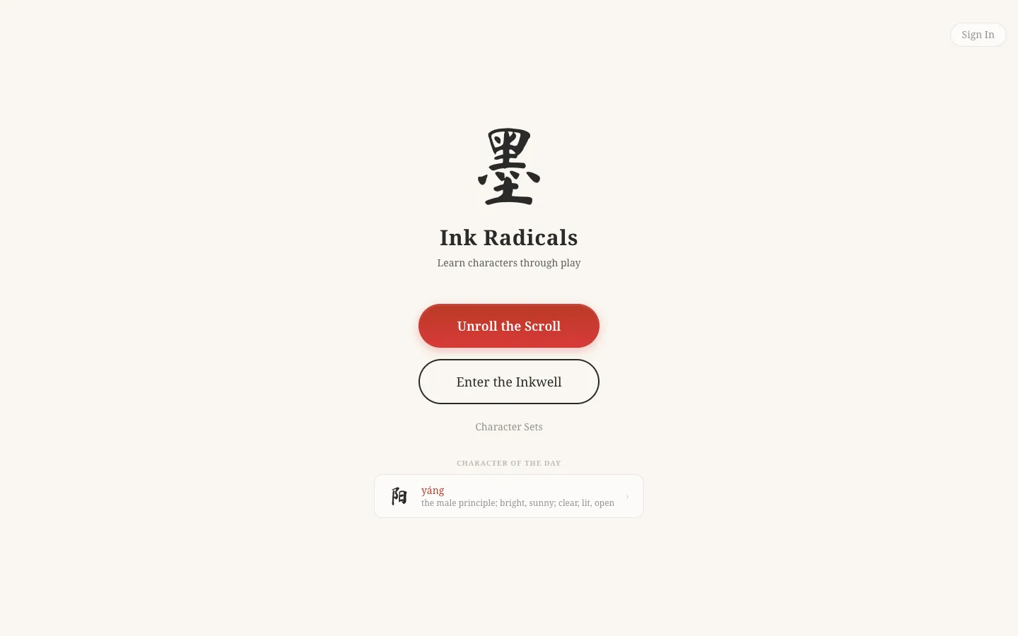 The Ink Radicals home screen on a laptop: the 墨 character, Unroll the Scroll and Enter the Inkwell buttons, and the character of the day.