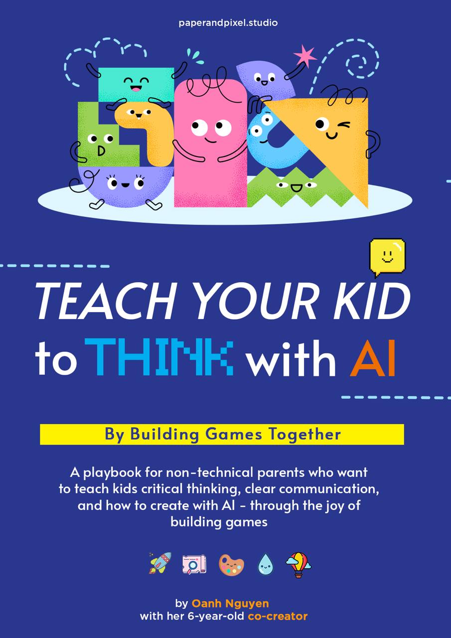 Cover of Teach Your Kid to Think With AI